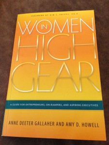 WOMEN IN HIGH GEAR Women in High Gear: A Guide for Entrepreneurs, On-Rampers, and Aspiring Executives